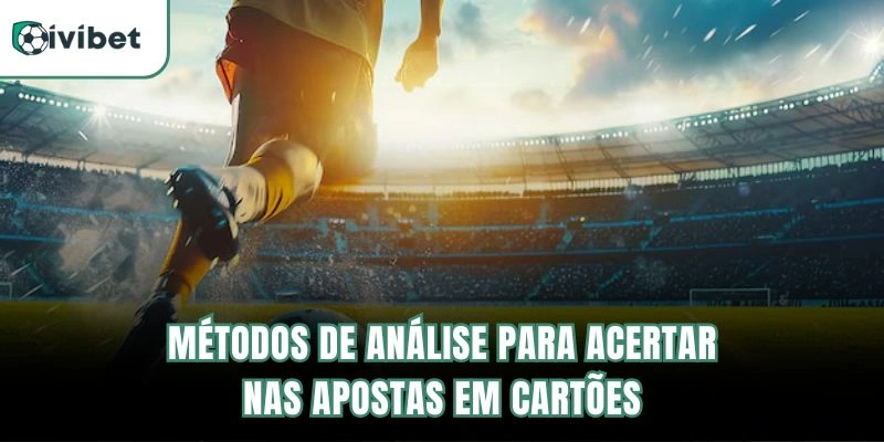 Apostas em Cartões | Mercado Amarelo E Vermelho No Futebol 5 Métodos de Análise para Acertar nas Apostas em Cartões