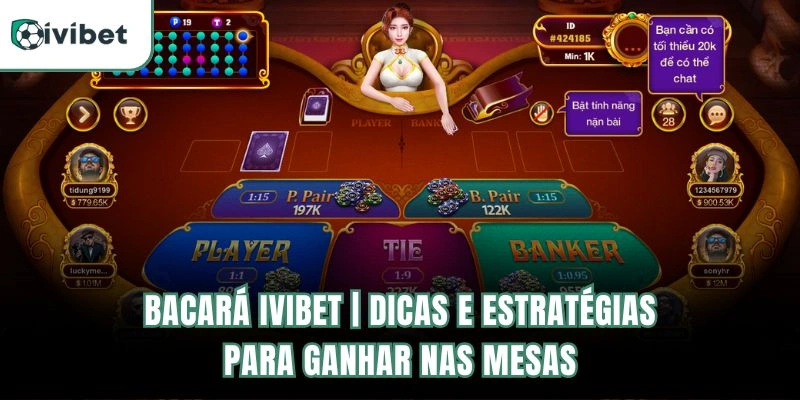 Bacará Ivibet | Dicas E Estratégias Para Ganhar Nas Mesas